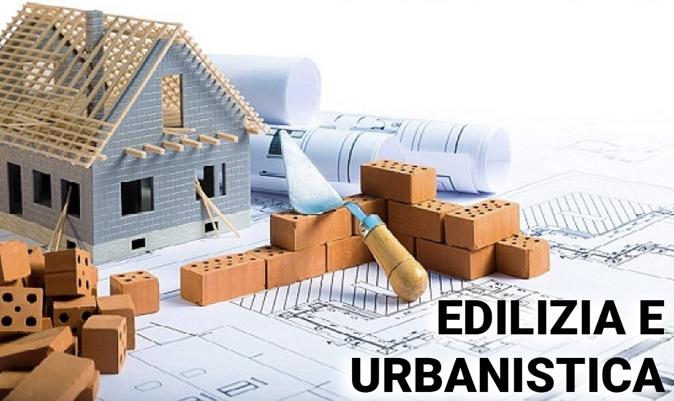 Edilizia e urbanistica, rassegna settimanale di giurisprudenza