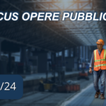 Focus Opere Pubbliche 11/24