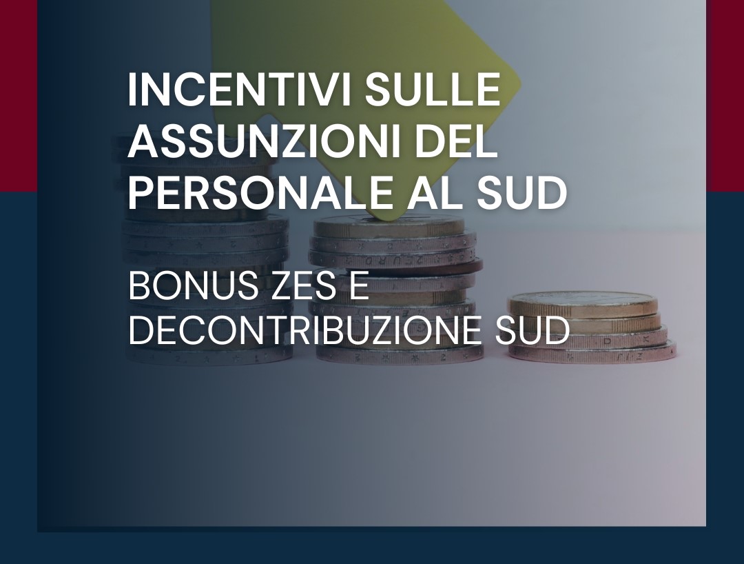 Bonus assunzioni – Gli incentivi in essere dal 1° settembre