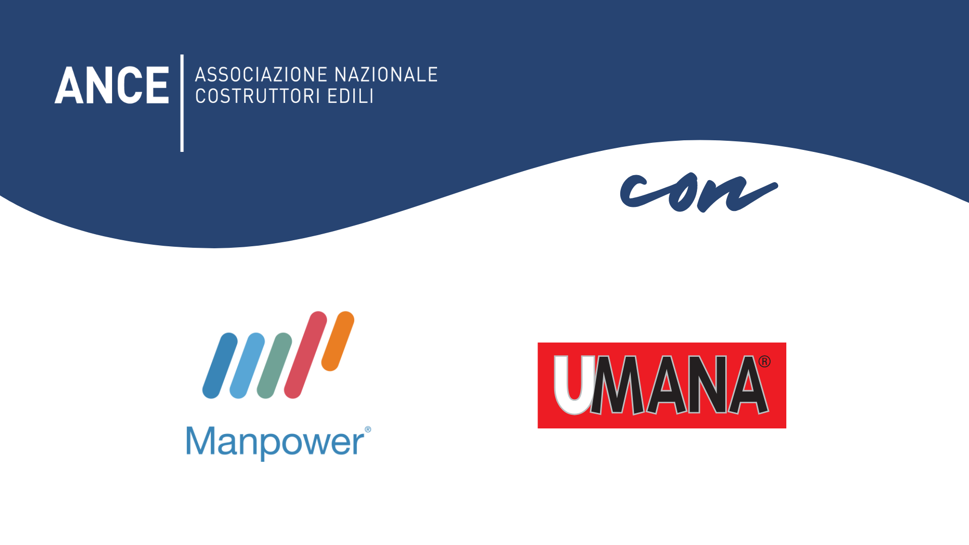 Ance – Rinnovate le convenzioni con MANPOWER ed UMANA