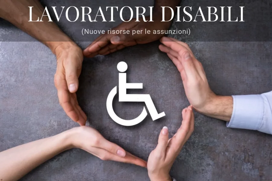 Disabili – Obbligo di assunzione – Nuova procedura per esonero